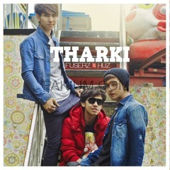 Larka Main Tharki - FuserZ and Huz