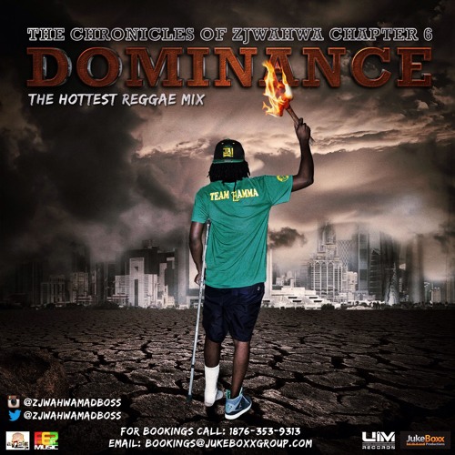 THE CHRONICLES. Of Zj Wah Wa Chapter 6 Dominance Reggae Mp3 1
