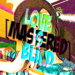 IQFREAK - Love Is Blind [Mastered]