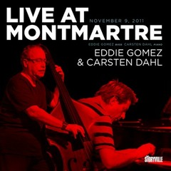 Eddie Gomez & Carsten Dahl  - "Autumn Leaves" (Outtake from "Live at Montmartre")