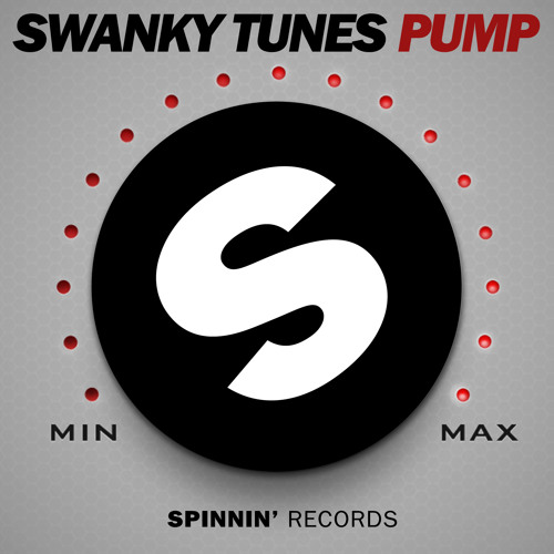 Swanky Tunes - Pump [OUT NOW]