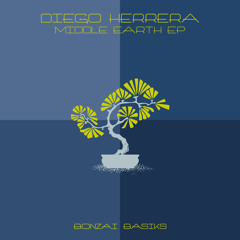 Diego Herrera -  Middle Earth (Bonzai Basiks)