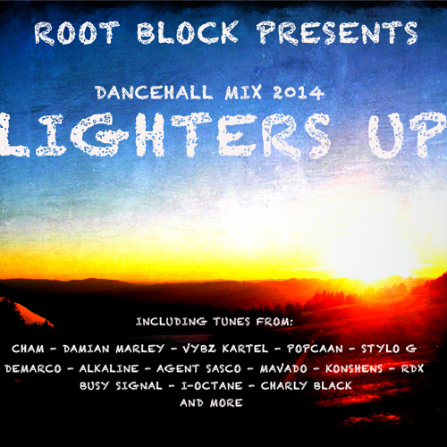 Lighters Up 2K14 Dancehall Mix