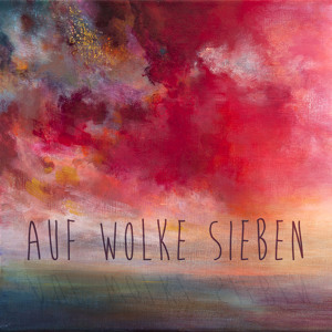 Auf Wolke Sieben Auf Wolke Sieben