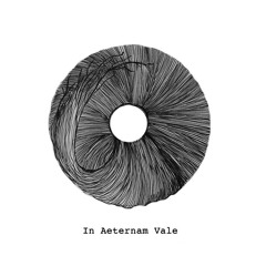 I 'll Exclusive Track . #01 . In Aeternam Vale