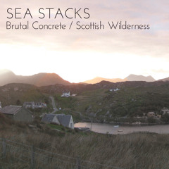 Brutal Concrete / Scottish Wilderness