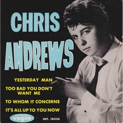 Yesterday Man - Chris Andrews (Mungo's Park Edit)