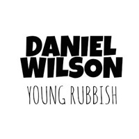 Daniel Wilson - Please Dream Again
