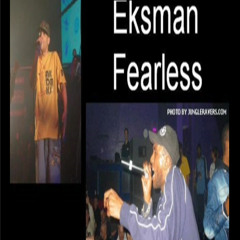 Mc Eksman N Fearless