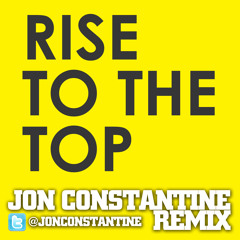 Rise to the top - Jon Constantine Tru2D Original Mix(Eddie Amador)