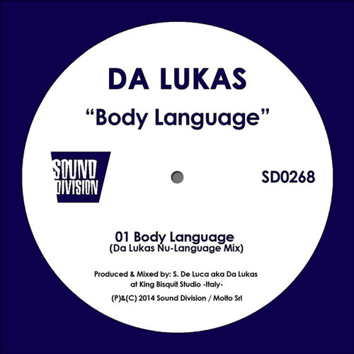 Stream Body Language "Da Lukas Nu-Language Mix" (Sound Division) Snippet by  DA LUKAS | Listen online for free on SoundCloud
