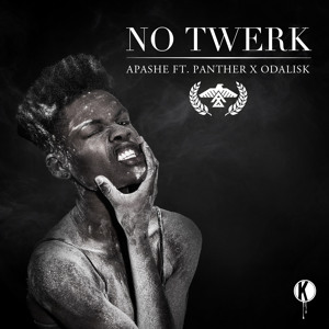 Play Apashe feat. Panther & Odalisk - No Twerk