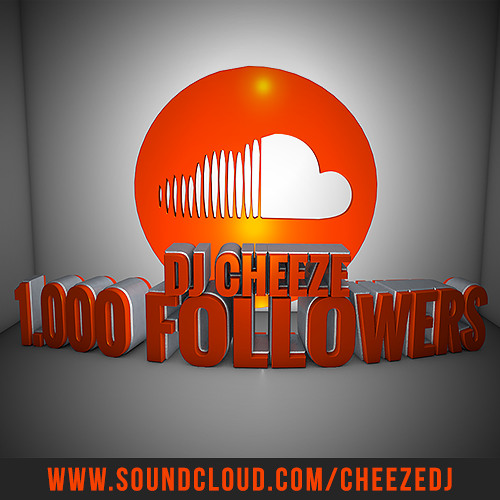 DJ Cheeze 1,000 Followers Mix