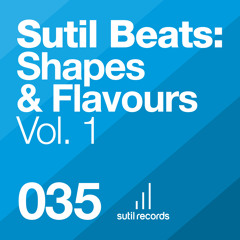 Capo & Comes 'Show Me' (Original Sutil Mix)(Edit) Taken from 'Sutil Beats: Shapes & Flavours, Vol.1'