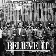Believe It Prod by. Blackxparty
