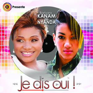 Barbara Kanam feat Nyanda - Je Dis Oui