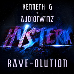 Kenneth G & AudioTwinz - RAVE-OLUTION (Original Mix)