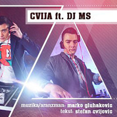 Cvija feat. Dj MS - Gde Si Ti (DJ MS Extended Mix)