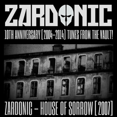 Listen to Zardonic - House Of Sorrow [2007] by Zardonic in 