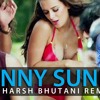 Sunny Sunny Desi Club remix dj harsh bhutani & dj sukhi (untag) free download