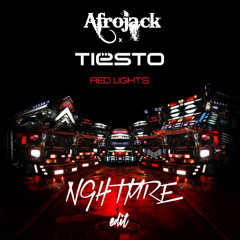 Tiesto x Afrojack - Red Lights (NGHTMRE Festival Trap Edit)