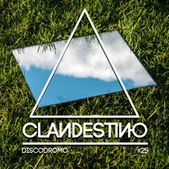 Clandestino 025 - Discodromo / Valentin Especial