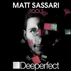 Matt Sassari "TOOLS" sample pack // Deeperfect Records