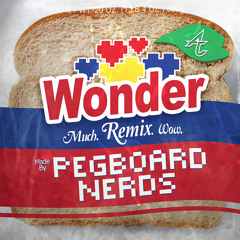 Adventure Club - Wonder (Pegboard Nerds Remix)