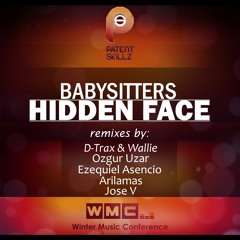 Babysitters - Hidden Face (D - Trax & Wallie Remix) [Patent Skillz]
