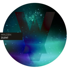 Walden – Zilent [FREE DOWNLOAD]