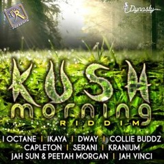 Ampliphy - Kush Morning (Full Riddim Mix)