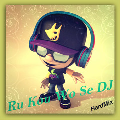 Ru Kuo Wo Se DJ 2014  HardMix