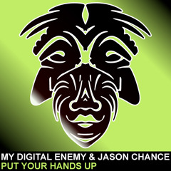 My Digital Enemy & Jason Chance - Put Your Hands Up [Zulu Records]