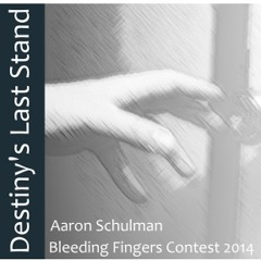 Bleeding Fingers Contest - Destiny's Last Stand - percussion and 2 voice stems