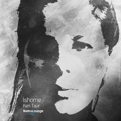 Ishome — Ken Tavr (Original Mix)
