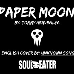 Paper Moon (Full English cover by: Morgan Berry) (from Soul Eater)