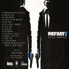 PAYDAY 2 Original Soundtrack-14 Mayhem Dressed In A Suit Remix