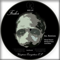 Feder - Vampiros Energeticos (original Mix)[Krad Records] PREVIEW