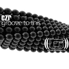 CZR "Groove To This"