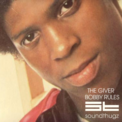 BOBBY RULES - THE GIVER