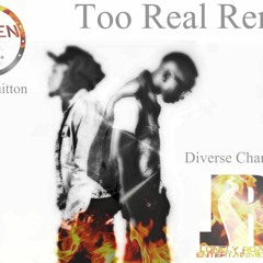 Rich Vuitton Ft. Diverse Character - Too Real Remix