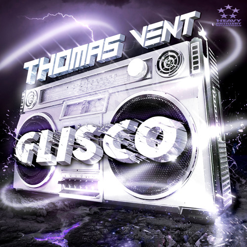 Thomas Vent - Glisco (drops Feb 24th!)
