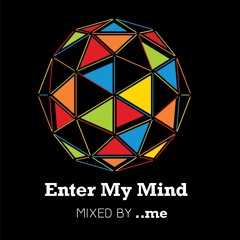 Enter my Mind - Crazy Mix