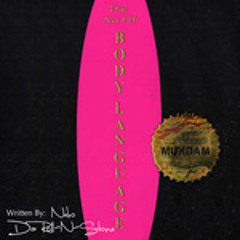 Neko Da Roll - N-Stone FT. Digzie - Body Language