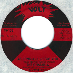 Soul Fiesta Private Stock 45's-The Charmels As Long As I've Got You