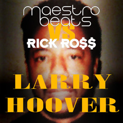 Maestro Beats vs. Rick Ross - Larry Hoover