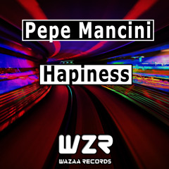 Pepe Mancini - Happiness (Original Mix) [Out Beatport April 28, 2014]