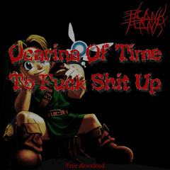 Ocarina Of Time To Fuck Shit Up Remastered