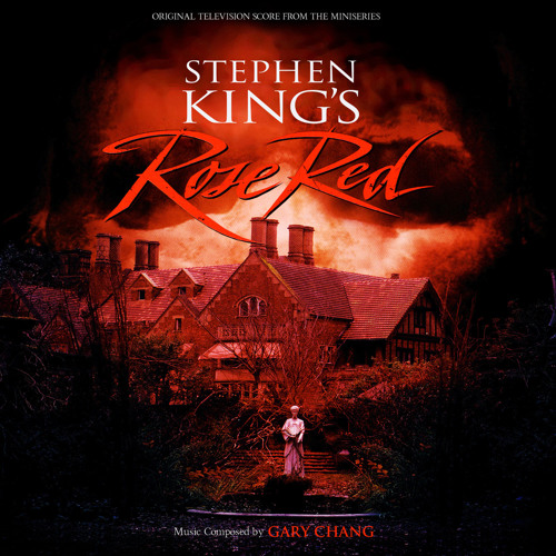 Stephen King's Rose Red - Rose Red / House (By Gary Chang) by Zepol Divad | online for free on SoundCloud