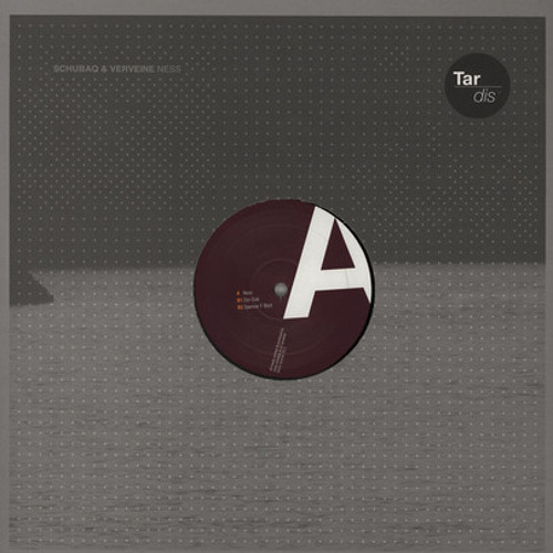 Schubaq & Verveine - Ness (Tardis 001) preview